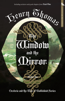 The Window and The Mirror 1644280108 Book Cover