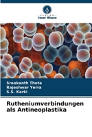 Rutheniumverbindungen als Antineoplastika (German Edition) 6630312694 Book Cover
