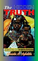 The Hidden Truth 141841980X Book Cover