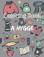 A Hygge Coloring Book: A Joy & Happiness Coloring Book B08JF17H3Z Book Cover