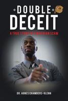 Double Deceit: A True Story of a Nigerian Scam 146699438X Book Cover
