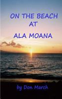 On the Beach at Ala Moana 1475175272 Book Cover