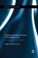 Psychosocial Interventions in End-of-Life Care: The Hope for a Good Death 1138086096 Book Cover