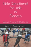 Bible Devotional for kids: Getting to Know the Bible for kids 1711897442 Book Cover