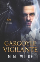 Gargoyle Vigilante: An M/M Mpreg Monster Romance (Shadow Slayers) B0D5C7C7G2 Book Cover