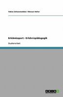 Erlebnissport - Erlebnispädagogik 3638789772 Book Cover