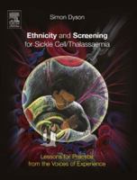 Ethnicity and Screening for Sickle Cell/Thalassaemia: Lessons for Practice from the Voices of Experience 0443102325 Book Cover