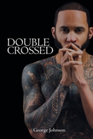 Double Crossed: a memoir B08WZHBQPG Book Cover