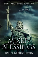 Mixed Blessings: Large Print Edition 4824110564 Book Cover