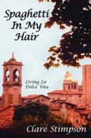 Spaghetti In My Hair 1425907326 Book Cover