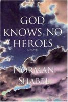 God Knows No Heroes 0971271003 Book Cover