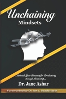 Unchaining Mindsets 9914495508 Book Cover