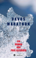 Davosmarathon: Ein etwas anderer Entführungsroman (German Edition) 3749720150 Book Cover