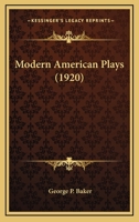 Modern American Plays 1434406482 Book Cover