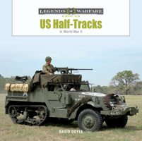 US Half-Tracks: In World War II 0764364898 Book Cover