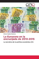 La Eurozona en la encrucijada de 2013-2015 (Spanish Edition) 620882849X Book Cover