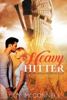 Heavy Hitter (Dating Mr. Baseball) 1094860174 Book Cover