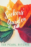 The Seekers' Garden 0473583321 Book Cover