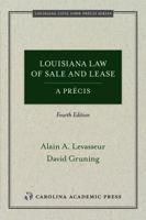 Louisiana Law of Sale and Lease, A Précis 1531031161 Book Cover