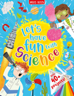 Let's have Fun with Science 1789895596 Book Cover