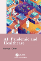 AI, Pandemic and Healthcare 1032421282 Book Cover