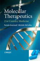 Molecular Therapeutics: 21st Century Medicine 0470019174 Book Cover