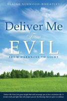 Deliver Me from Evil 1628715510 Book Cover