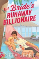 The Bride's Runaway Billionaire 146429349X Book Cover