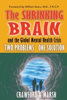 The Shrinking Brain 1915465656 Book Cover