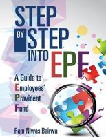 Step by Step Into Epf: A Guide to Employees? Provident Fund 9352065069 Book Cover