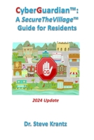 CyberGuardian: A SecureTheVillage Guide for Residents B086PPKKPY Book Cover