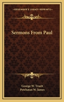 Sermons from Paul (George W. Truett Library) 1163195081 Book Cover