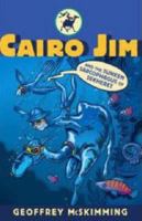 Cairo Jim and the Sunken Sarcophagus of Sekheret 1406300217 Book Cover