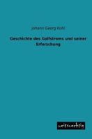 Geschichte des Golfstroms und seiner Erforschung 3743398400 Book Cover