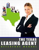 The Texas Leasing Agent Reference Manual 1463686595 Book Cover