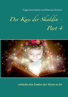 Der Kuss der Skaldin - Part 4: entfache den Zauber der Worte in dir (German Edition) 3740768738 Book Cover