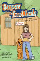 Super Tool Lula: The Kind Warrior 1610053702 Book Cover