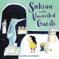 Sakina and the Uninvited Guests 1547613424 Book Cover