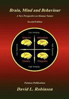 Brain, Mind and Behaviour: A New Perspective on Human Nature 1460980700 Book Cover