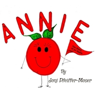 Annie: The Story of an Apple 1539822990 Book Cover