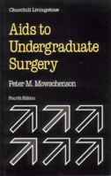 AIDS to Undergraduate Surgery (Aids to) 0443049661 Book Cover