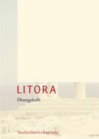 Litora Ubungsheft: Lehrgang Fur Den Spat Beginnenden Lateinunterricht 3525717539 Book Cover