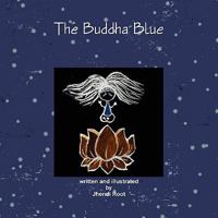 The Buddha Blue 1257083937 Book Cover