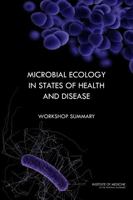 Microbial Ecology in States of Health and Disease: Workshop Summary 0309290627 Book Cover