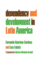 Dependency and Development in Latin America 0520035275 Book Cover