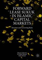 Forward Lease Sukuk in Islamic Capital Markets: Structure and Governing Rules 3030068234 Book Cover