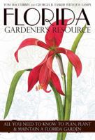 Florida Gardener's Resource 1591864674 Book Cover