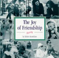 The Joy of Friendship (Joy Of...) 0881662526 Book Cover