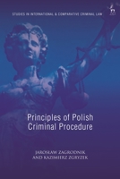 Principles of Polish Criminal Procedure 1509950818 Book Cover