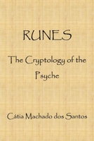 RUNES: The Cryptology of the Psyche B08BDWYLB1 Book Cover